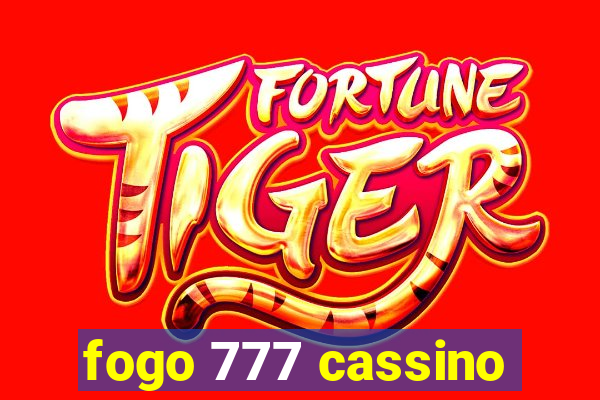 fogo 777 cassino
